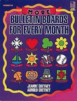 More Bulletin Boards Every Month 0673363856 Book Cover
