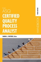 The ASQ Certified Quality Process Analyst Handbook 1951058380 Book Cover