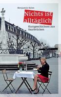 Nichts Ist Alltaglich 3734566754 Book Cover