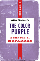 Alice Walker's the Color Purple: Bookmarked 1632461099 Book Cover