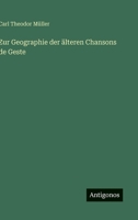Zur Geographie der älteren Chansons de Geste (German Edition) 3563882215 Book Cover