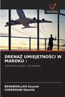 DrenaZ UmiejEtnoSci W Maroku (Polish Edition) 6208433398 Book Cover