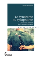 Le Syndrome du sycophante (French Edition) 2342006497 Book Cover