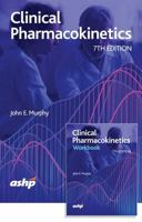 Clinical Pharmacokinetics, 7th Edition & Workbook 1585287008 Book Cover