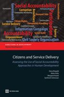 Citizens and Service Delivery: Assessing the Use of Social Accountability Approaches in Human Development Sectors 0821389807 Book Cover