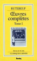 Rutebeuf, oeuvres complètes, tome 1 2040173013 Book Cover