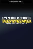 Five Nights at Freddy's: Tales from the Pizzaplex Graphic Novel Collection Vol. 3 (Five Nights at Freddy's Graphic Novels) 1546198598 Book Cover