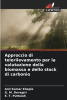 Approccio di telerilevamento per la valutazione della biomassa e dello stock di carbonio 6205777258 Book Cover