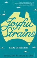 Joyful Strains: Making Australia Home 098730853X Book Cover