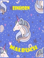 Einhorn Malbuch: Ein interessantes Malbuch für Mädchen und Jungen im Alter von 8-12with 100 lustigen Entwürfen B08Z9W53NB Book Cover