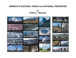 AMERICA'S NATIONAL PARKS and NATIONAL PRESERVES 1470538377 Book Cover