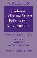 Studies in Tudor & Stuart Politics & Government VolumeII: Papers & Reviews 1946-72 0521533198 Book Cover
