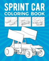 Sprint Car Coloring Book B089M58B7L Book Cover