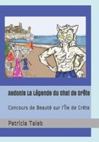 Aedonis La Légende du Chat de Crête: Concours de Beauté sur l'Île de Crète (Aedonis Le Chat de Crête) 171810670X Book Cover