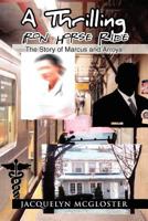 A Thrilling Iron Horse Ride 1441540644 Book Cover