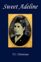 Sweet Adeline 1420837028 Book Cover