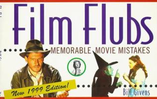 Film Flubs: Memorable Movie Mistakes 0806511613 Book Cover