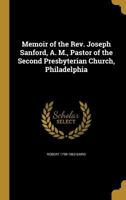 Memoir of the Rev. Joseph Sanford, A.M 1010047612 Book Cover