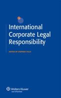 International Corporate Legal Responsibility 9041125965 Book Cover