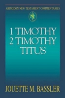 1 Timothy 2 Timothy Titus (Abingdon New Testament Commentaries) 0687001579 Book Cover