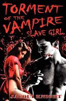 Torment of the Vampire Slave Girl 1906320160 Book Cover