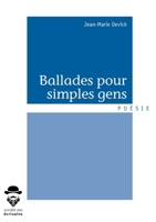 Ballades pour simples gens (French Edition) 2342056850 Book Cover