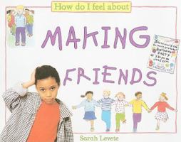 How Do I Feel about Making Friends 0153143223 Book Cover
