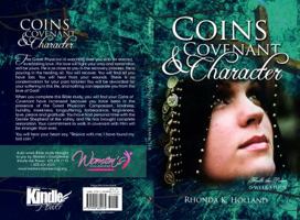 Coins, Covenant & Character 1940682177 Book Cover