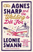 Agnes Sharp and the Wedding to Die For 1641299029 Book Cover
