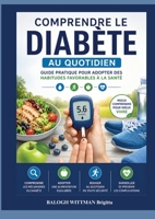 Comprendre le Diabète au Quotidien 2489414410 Book Cover