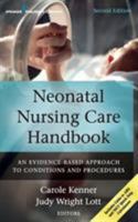 Neonatal Nursing Care Handbook: An Evidence-Based Approach to Conditions and Procedures 0826171648 Book Cover