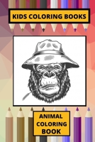 Kids Coloring Books: Animal Coloring Book. B088GGDQ2W Book Cover