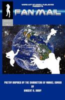 Fanmail: Poetry Inspired by the Characters of Marvel Comics 0578054663 Book Cover