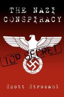 The Nazi Conspiracy 0615581625 Book Cover