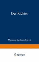 Der Richter: Die Geschichte Einer Liebe, Einer Ehe Und Eines Berufs 3322982513 Book Cover