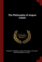 The Philosophy of August Comte 1016218370 Book Cover