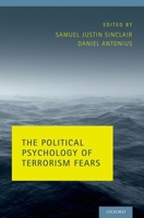 Political Psychology of Terrorism Fears 0195388119 Book Cover