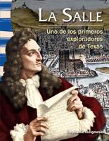La Salle: Early Texas Explorer 143337210X Book Cover