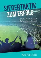Siegertaktik Zum Erfolg 3734522781 Book Cover