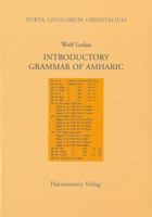 Introductory grammar of Amharic (Porta Linguarum Orientalium) 3447042710 Book Cover