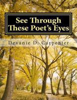 See Through These Poet's Eyes 1493513222 Book Cover