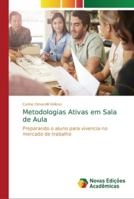 Metodologias Ativas em Sala de Aula 6202195711 Book Cover