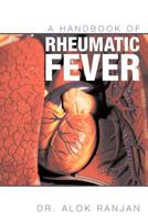 A Handbook of Rheumatic Fever 1463431333 Book Cover
