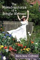 The Misadventures of a Single Woman 0865348286 Book Cover