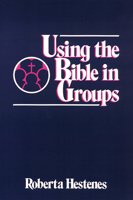 Using the Bible in Groups 0664245617 Book Cover
