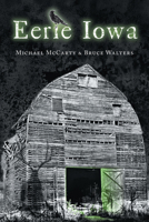 Eerie Iowa (American Legends) 146715850X Book Cover