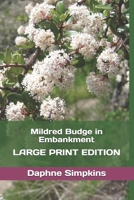 Mildred Budge in Embankment: LARGE PRINT EDITION 1957435267 Book Cover
