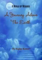 A Journey Above The Earth 1105854752 Book Cover