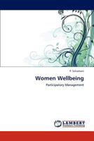 Women Wellbeing: Participatory Management 3846512249 Book Cover