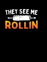 They See Me Rollin: Perfect Travel or Tabletop sized book to record all of your favorite recipes. 1694483134 Book Cover